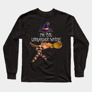 I Am The Librarian Witch Halloween Long Sleeve T-Shirt